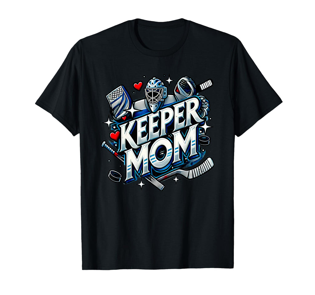 Goalkeepers Mom Proudly Cheering T-Shirt - Streetwear Style for Adults - T-Shirt, Sweatshirt, Hoodie