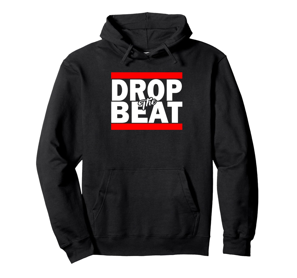 Drop Beat Old School Hip Hop 80S Hoodie - Casual Everyday Wear for Adults - T-Shirt, Sweatshirt, Hoodie