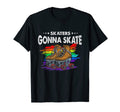 Skaters Gonna Skate Skate Roller Skating Sweatshirt - Trendy Graphic Unisex - T-Shirt, Sweatshirt, Hoodie