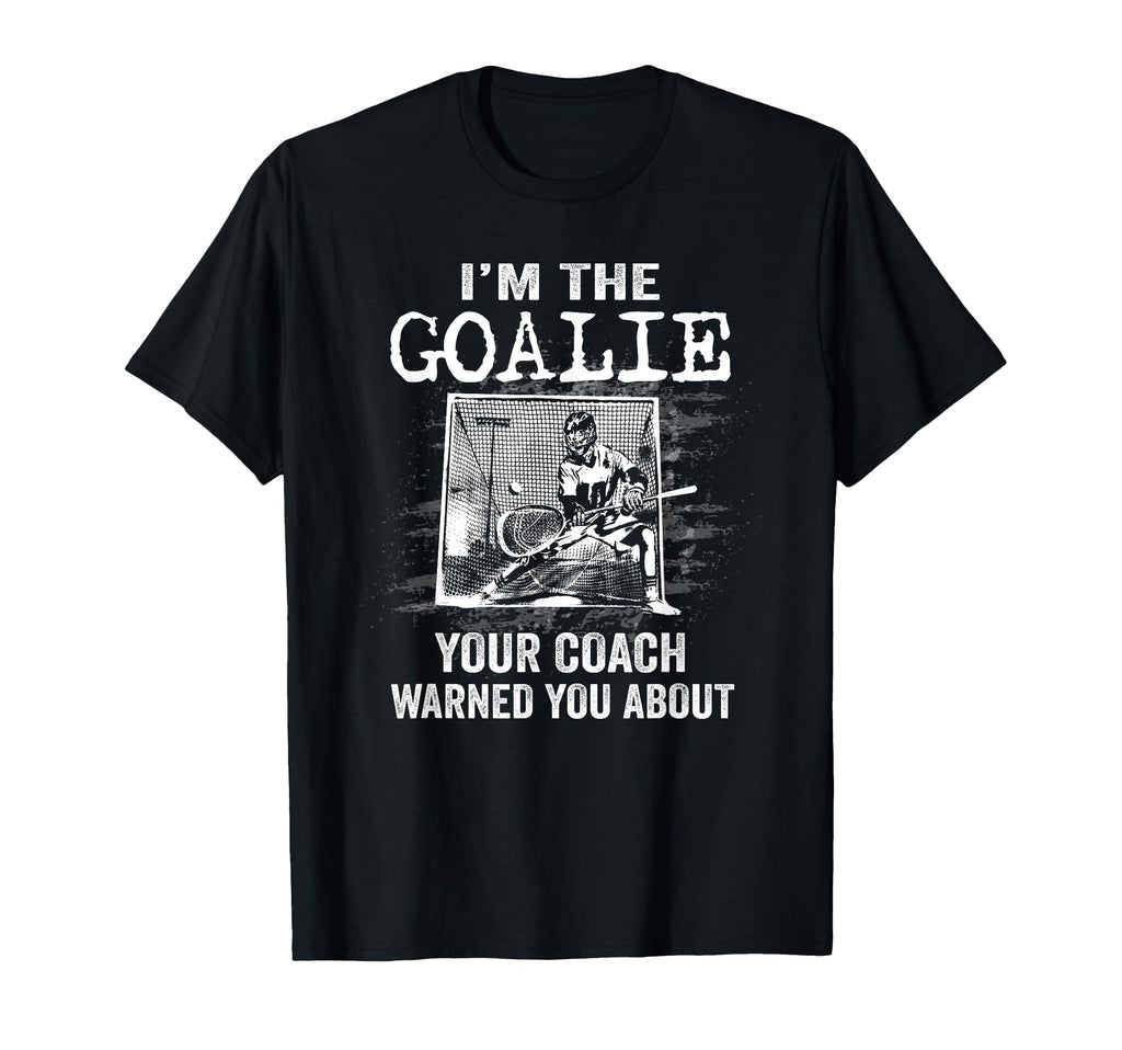 Funny Lacrosse Goalie Lax T-Shirt - Fun Novelty Design for Adults - T-Shirt, Sweatshirt, Hoodie