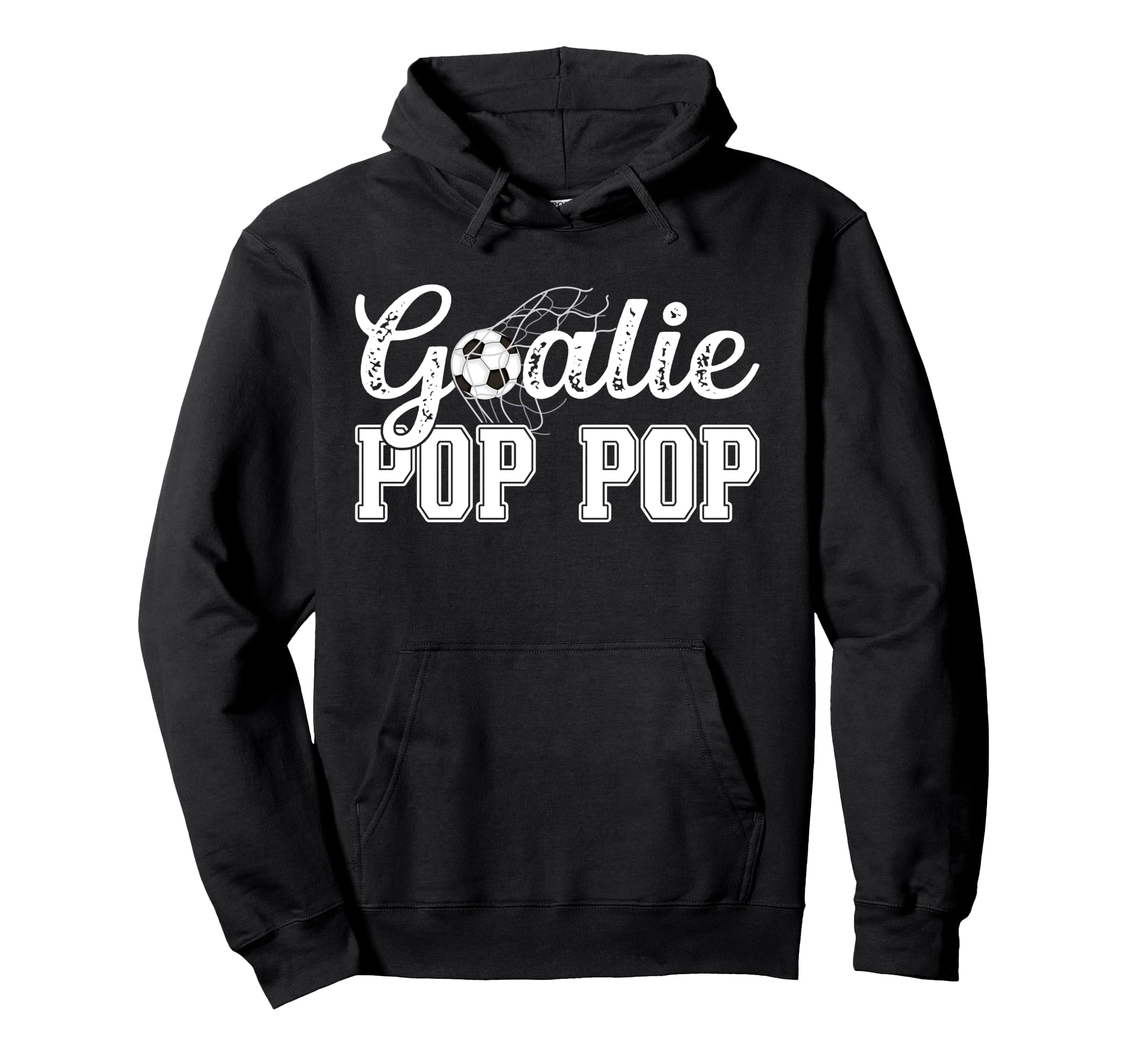 Soccer Goalie Pop Pop Soccer Goalkeeper Hoodie - Trendy Graphic for Adults - T-Shirt, Sweatshirt, Hoodie