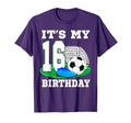 Its My 16 Year Old Birthday Soccer T-Shirt - Streetwear Style for Adults - T-Shirt, Sweatshirt, Hoodie