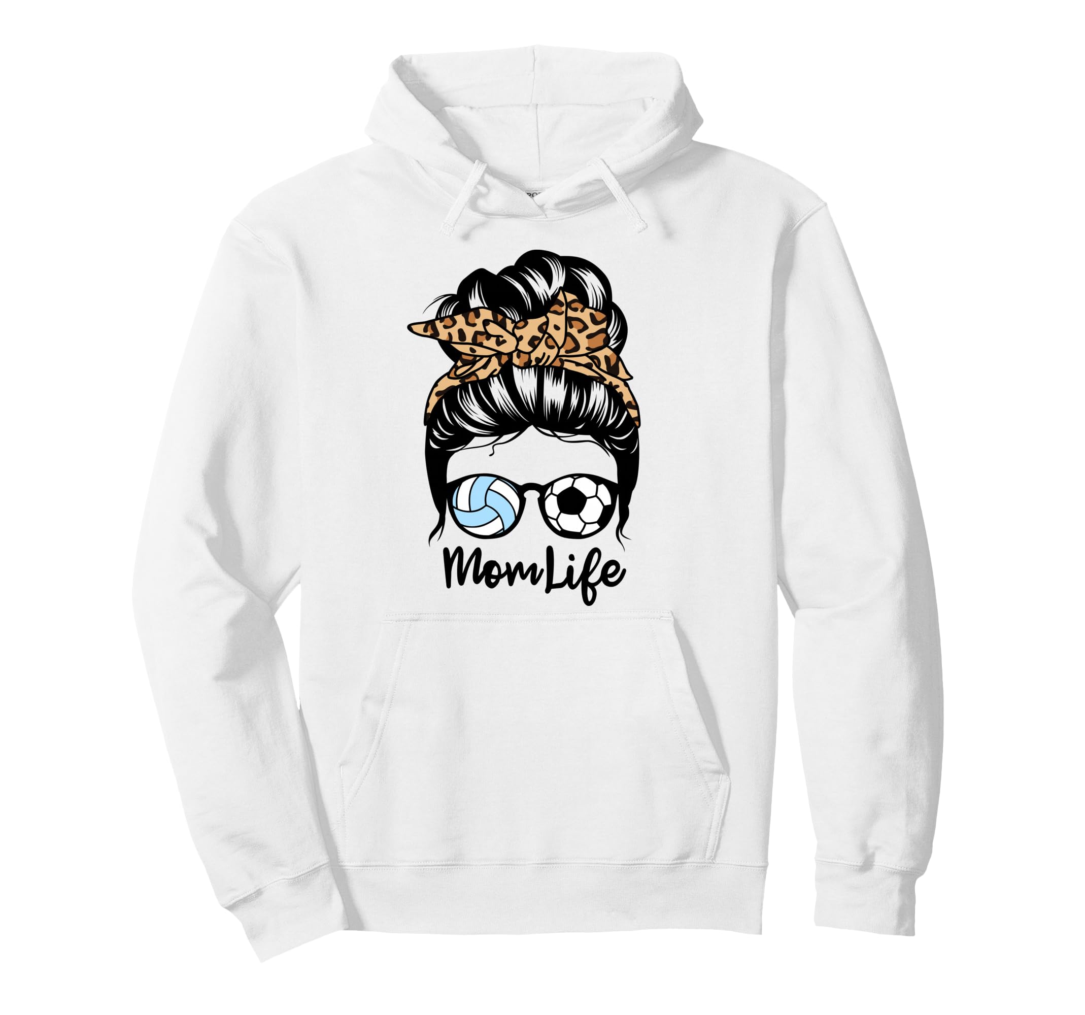 Mom Life Messy Bun Hair Funny Soccer Hoodie - Graphic Print Men Women - T-Shirt, Sweatshirt, Hoodie