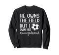 I Own His Heart Soccer Girlfriend Sweatshirt - Aesthetic Graphic Men Women - T-Shirt, Sweatshirt, Hoodie