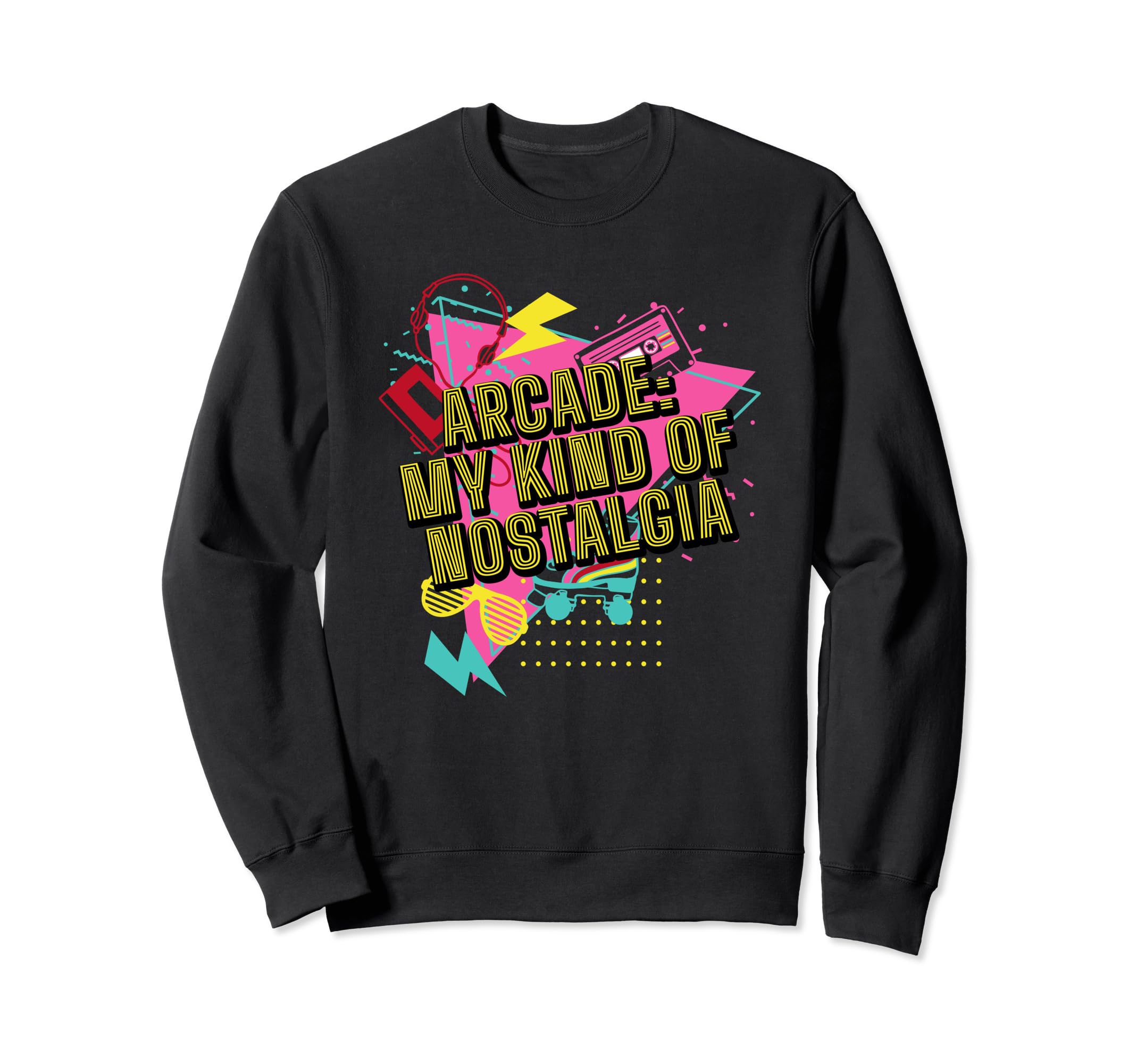 Arcade My Kind Nostalgia Gamer Gaming Sweatshirt - Trendy Graphic Unisex - T-Shirt, Sweatshirt, Hoodie