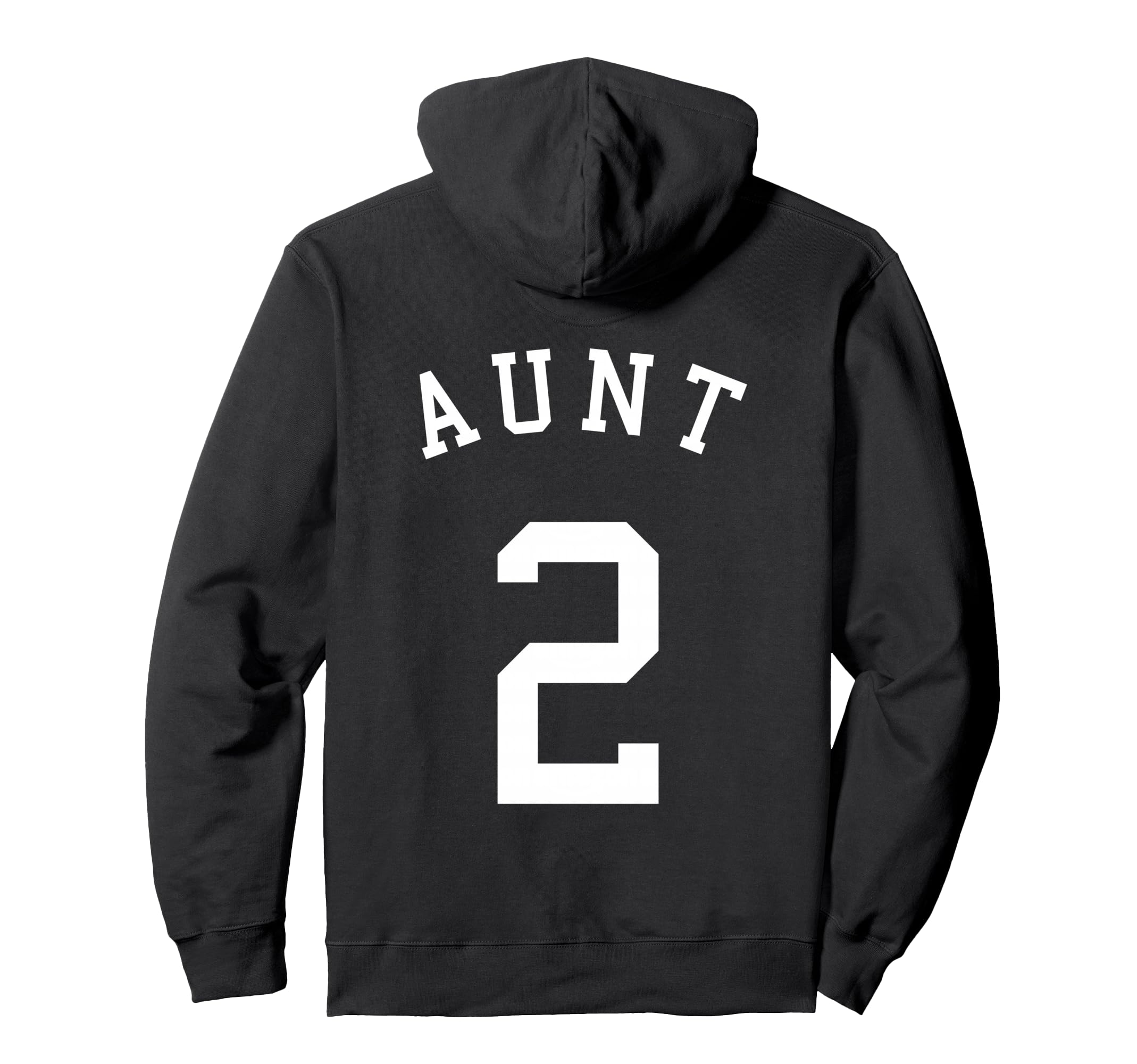 Aunt Team No 2 Basketball Hockey Hoodie - Aesthetic Graphic Men Women - T-Shirt, Sweatshirt, Hoodie