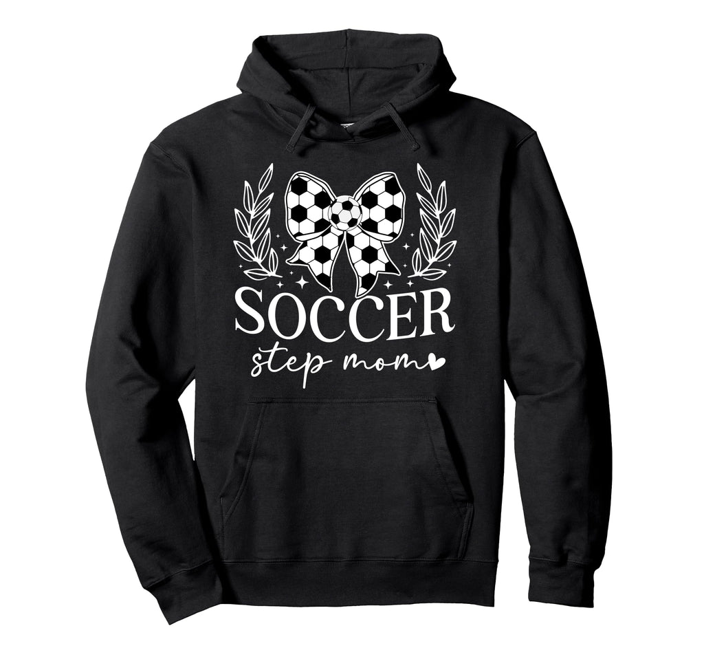 Soccer Step Mom Soccer Player Hoodie - Aesthetic Graphic for Adults - T-Shirt, Sweatshirt, Hoodie