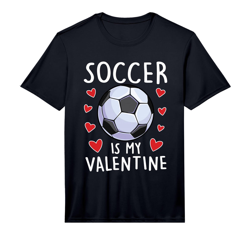 Funny Soccer Is My Valentines Day T-Shirt - Aesthetic Graphic for Adults - T-Shirt, Sweatshirt, Hoodie