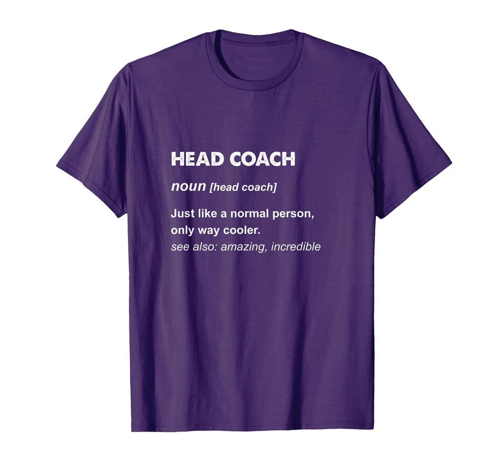 Head Coach Gifts T Shirts T-Shirt - Streetwear Style for Adults - T-Shirt, Sweatshirt, Hoodie