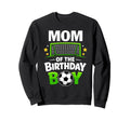 Mom Birthday Soccer Ball Sweatshirt - Casual Everyday Wear for Adults - T-Shirt, Sweatshirt, Hoodie