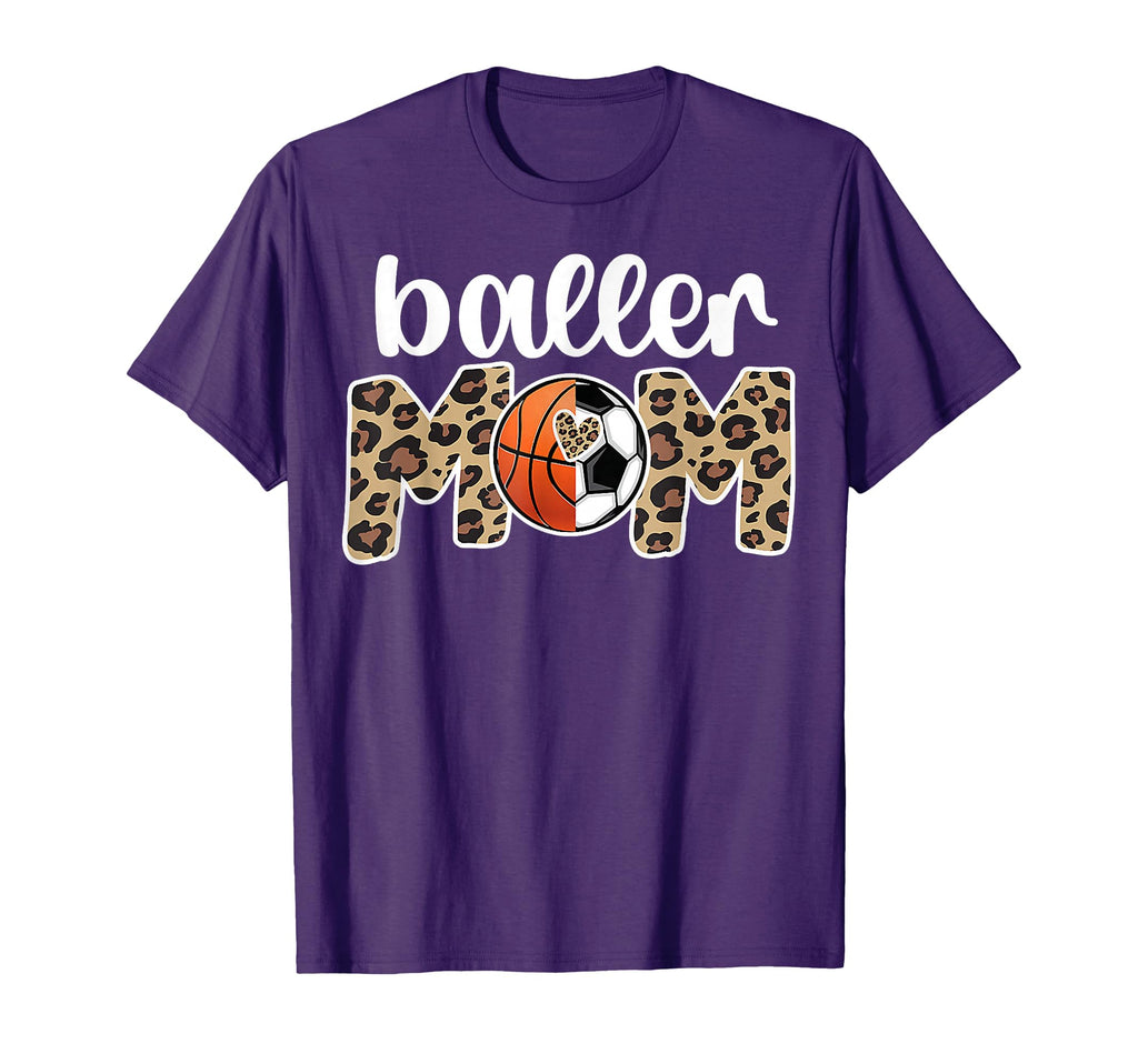 Baller Mom Proud Basketball Soccer Player T-Shirt - Novelty Apparel Unisex - T-Shirt, Sweatshirt, Hoodie