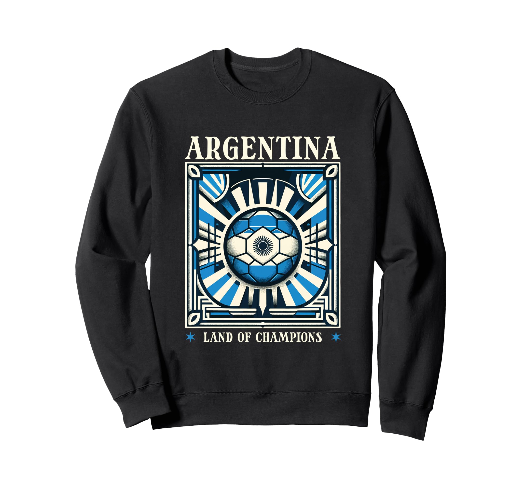 Argentina Land Champions Football Pride Sweatshirt - Trendy Graphic Unisex - T-Shirt, Sweatshirt, Hoodie