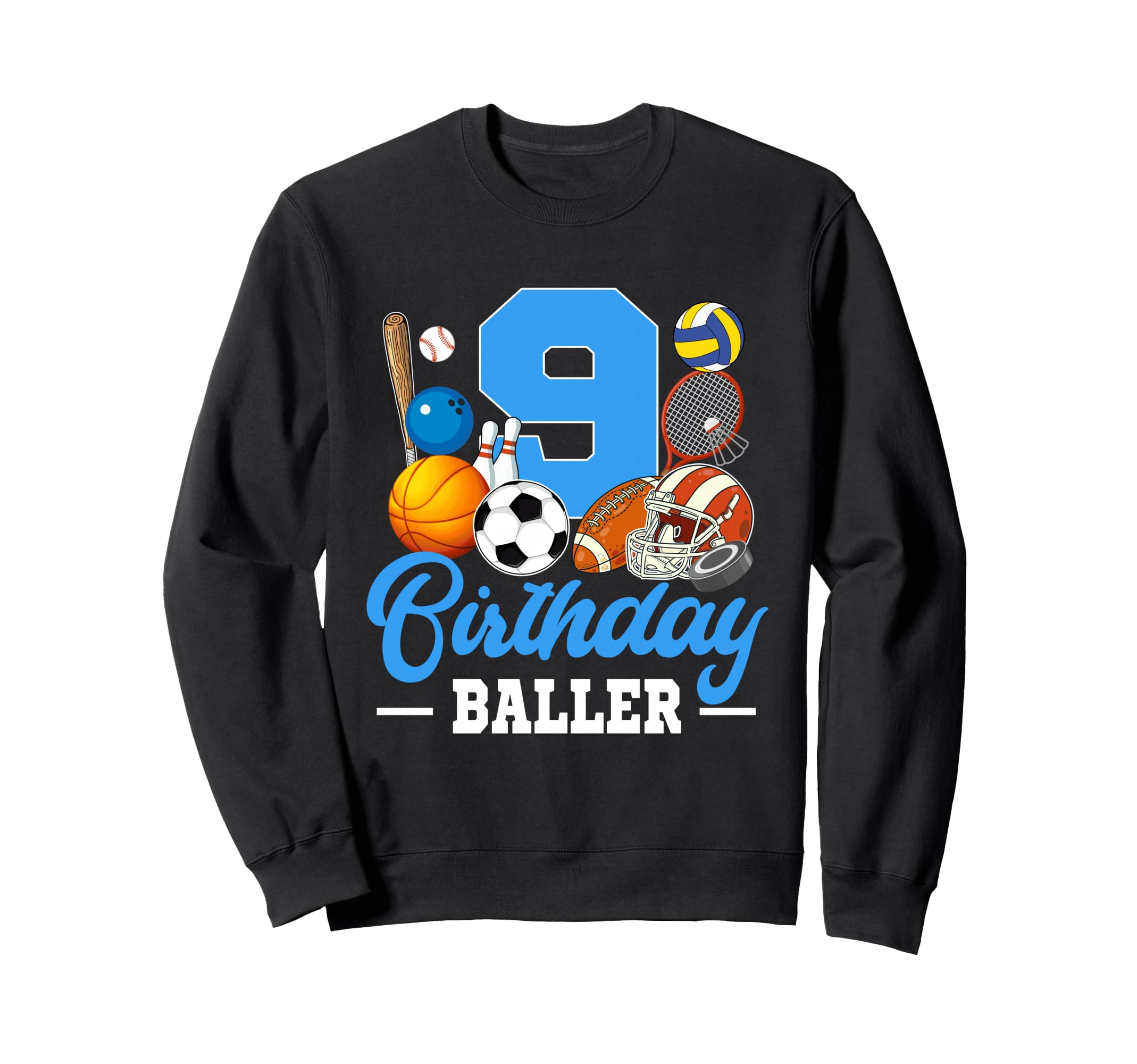 9 Year Old 9Th Birthday Sports Sweatshirt - Trendy Graphic for Adults - T-Shirt, Sweatshirt, Hoodie
