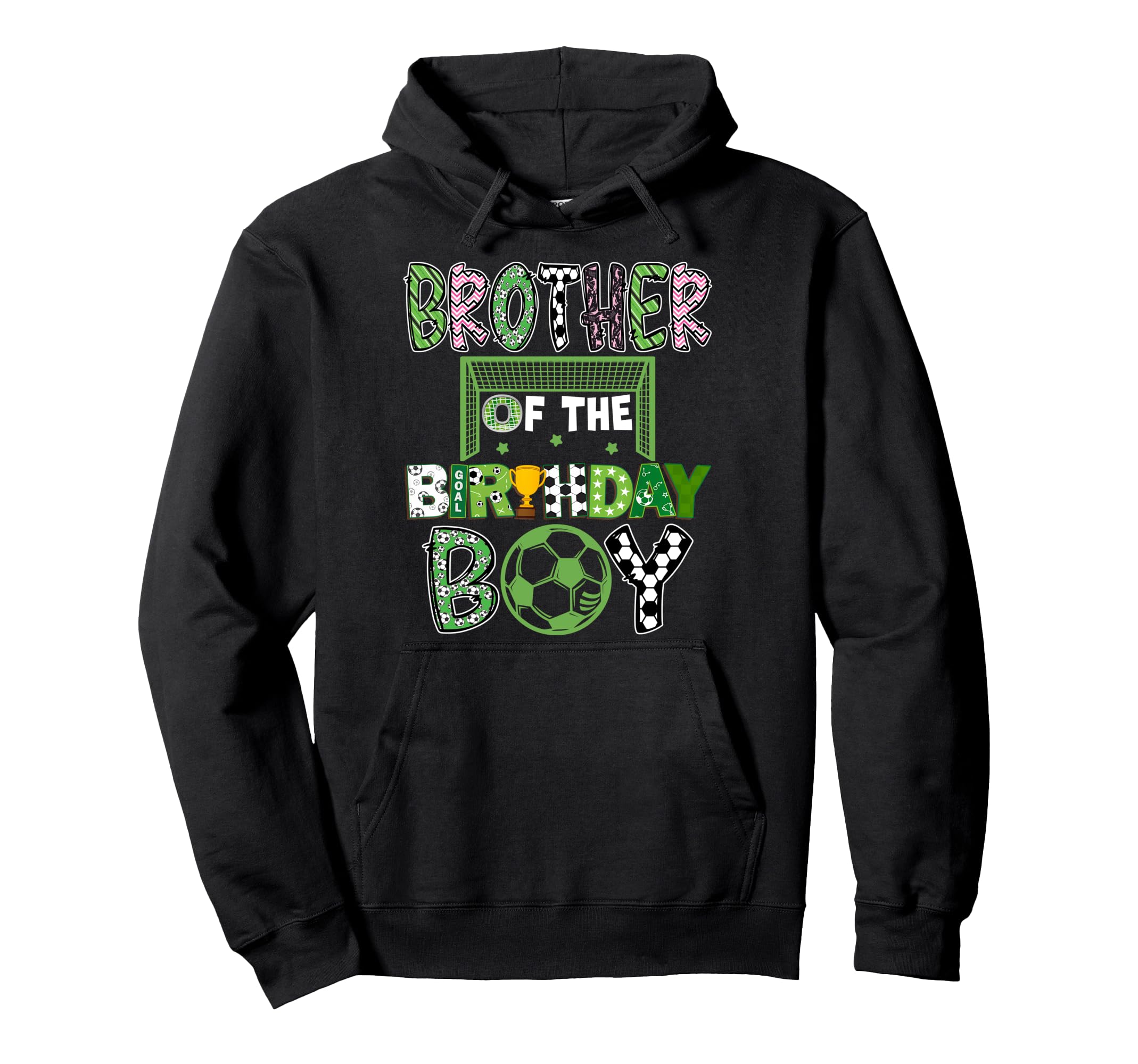 Brother Birthday Soccer Player Hoodie - Custom Art Print for Adults - T-Shirt, Sweatshirt, Hoodie