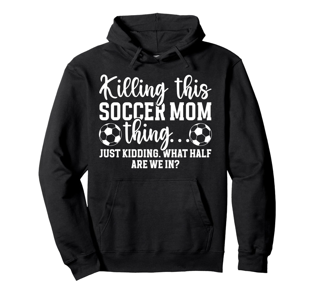 Soccer Mom Thing Mom Soccer Player Mother Hoodie - Custom Art Print Unisex - T-Shirt, Sweatshirt, Hoodie