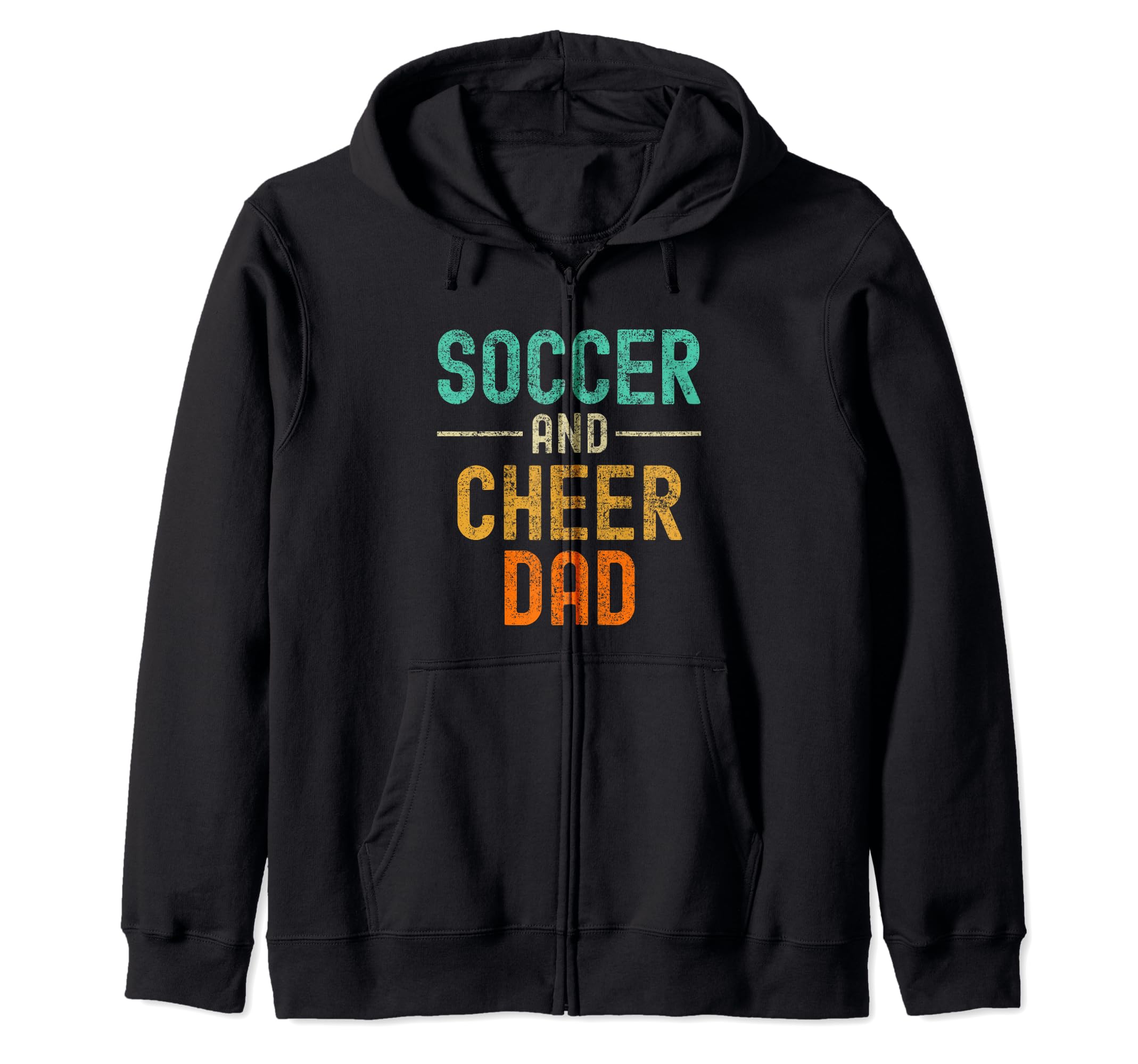 Soccer And Cheer Cheerleader Dad T-Shirt - Casual Everyday Wear Unisex - T-Shirt, Sweatshirt, Hoodie