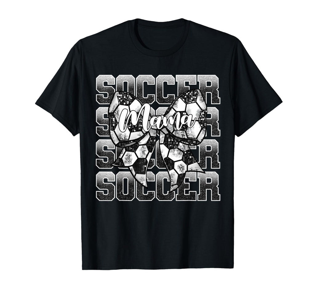 Soccer Mama Coquette Bow Game Day T-Shirt - Fun Novelty Design for Adults - T-Shirt, Sweatshirt, Hoodie