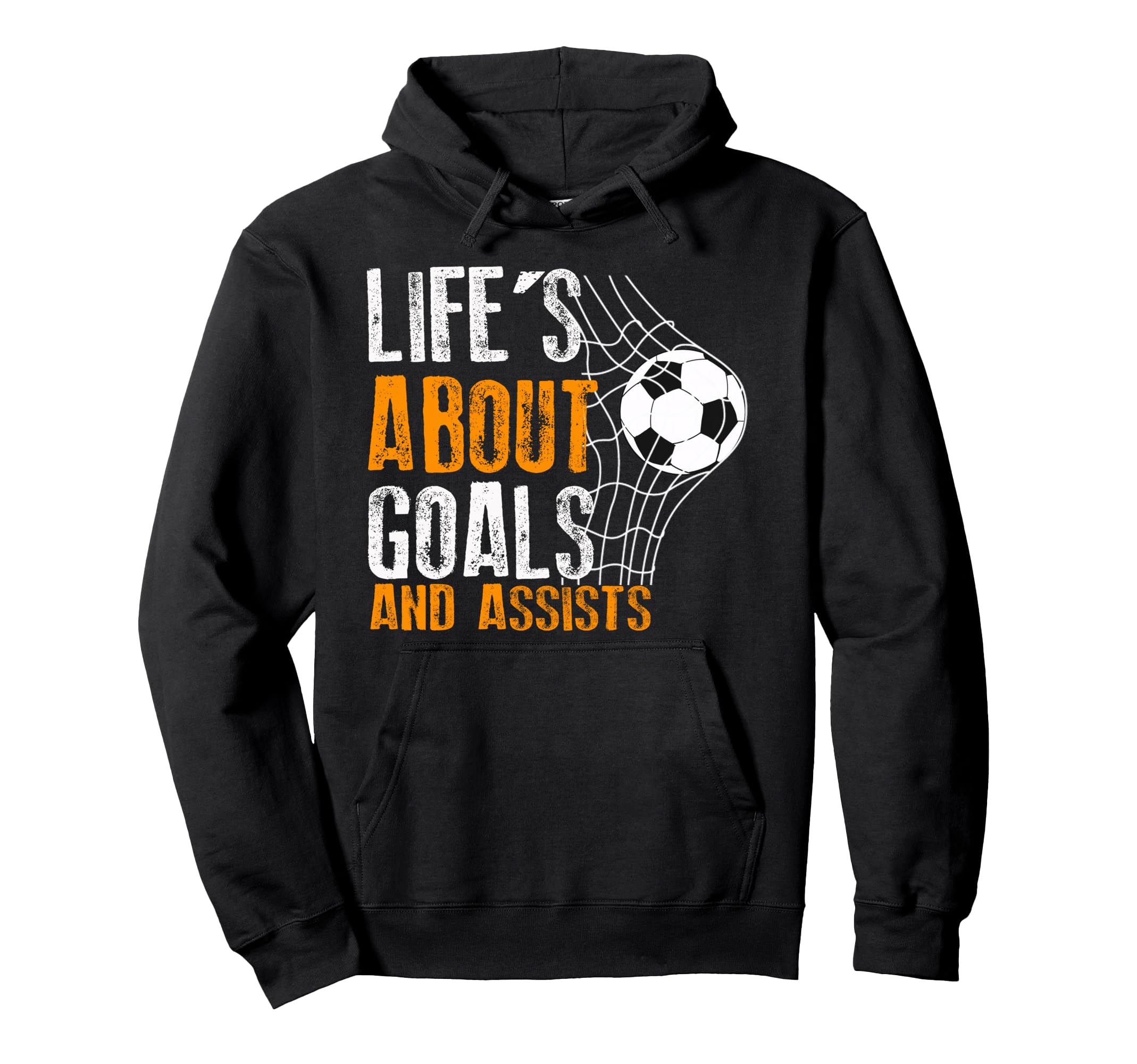 Life Is About Goals And Assists Futbol Hoodie - Aesthetic Graphic Unisex - T-Shirt, Sweatshirt, Hoodie