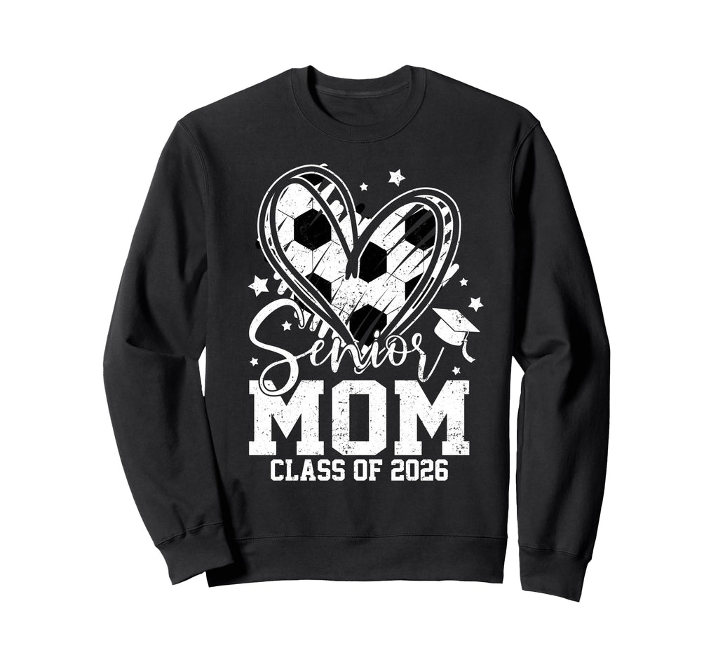 Senior Mom Class 2026 Soccer Sweatshirt - Minimalist Print Unisex - T-Shirt, Sweatshirt, Hoodie