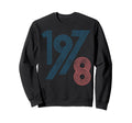 1978 Birthday Gift 70S Soccer Sweatshirt - Fun Novelty Design for Adults - T-Shirt, Sweatshirt, Hoodie