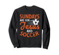 Sundays Are Jesus And Sports Sweatshirt - Aesthetic Graphic Men Women - T-Shirt, Sweatshirt, Hoodie
