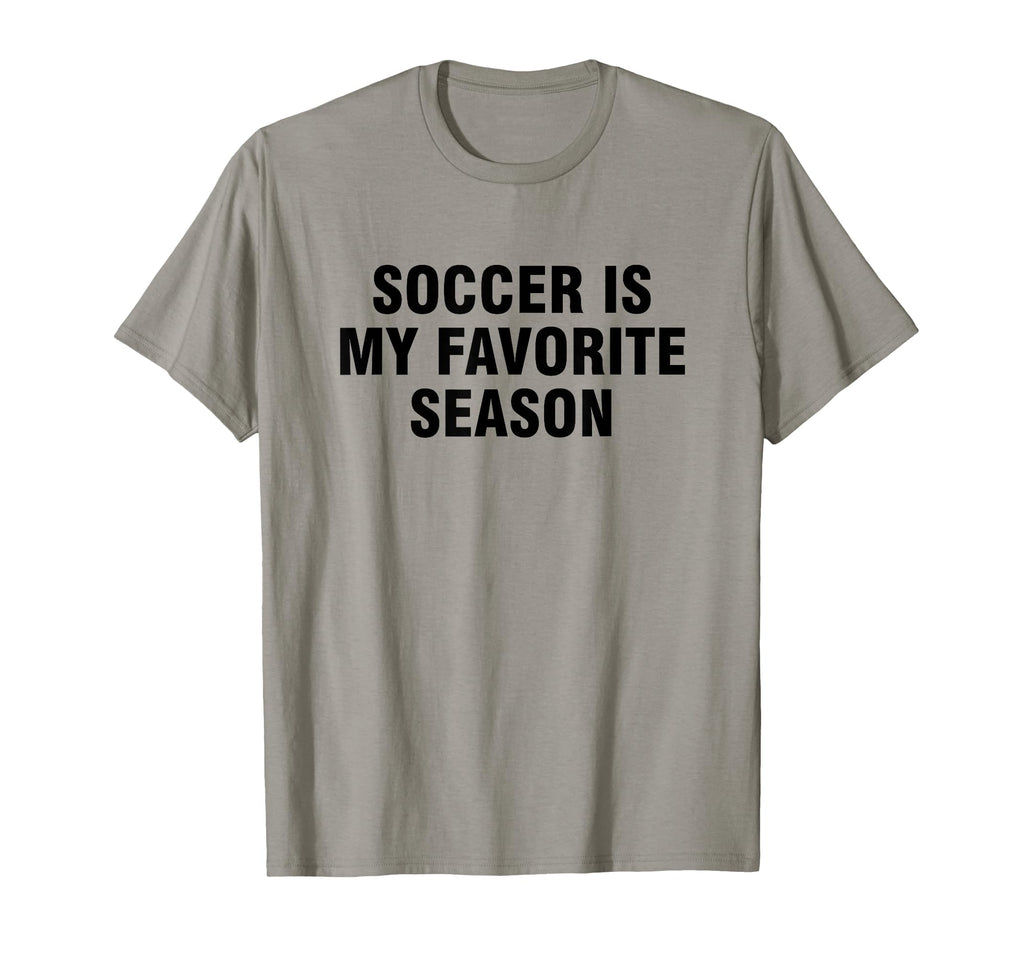 Soccer Is My Favorite Season T-Shirt - Minimalist Print for Adults - T-Shirt, Sweatshirt, Hoodie