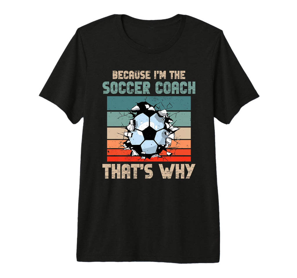 Coaching Soccer Dad Coach Soccer T-Shirt - Novelty Apparel for Adults - T-Shirt, Sweatshirt, Hoodie