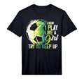I Know I Play Like Try To Keep Up Funny T-Shirt - Minimalist Print Unisex - T-Shirt, Sweatshirt, Hoodie