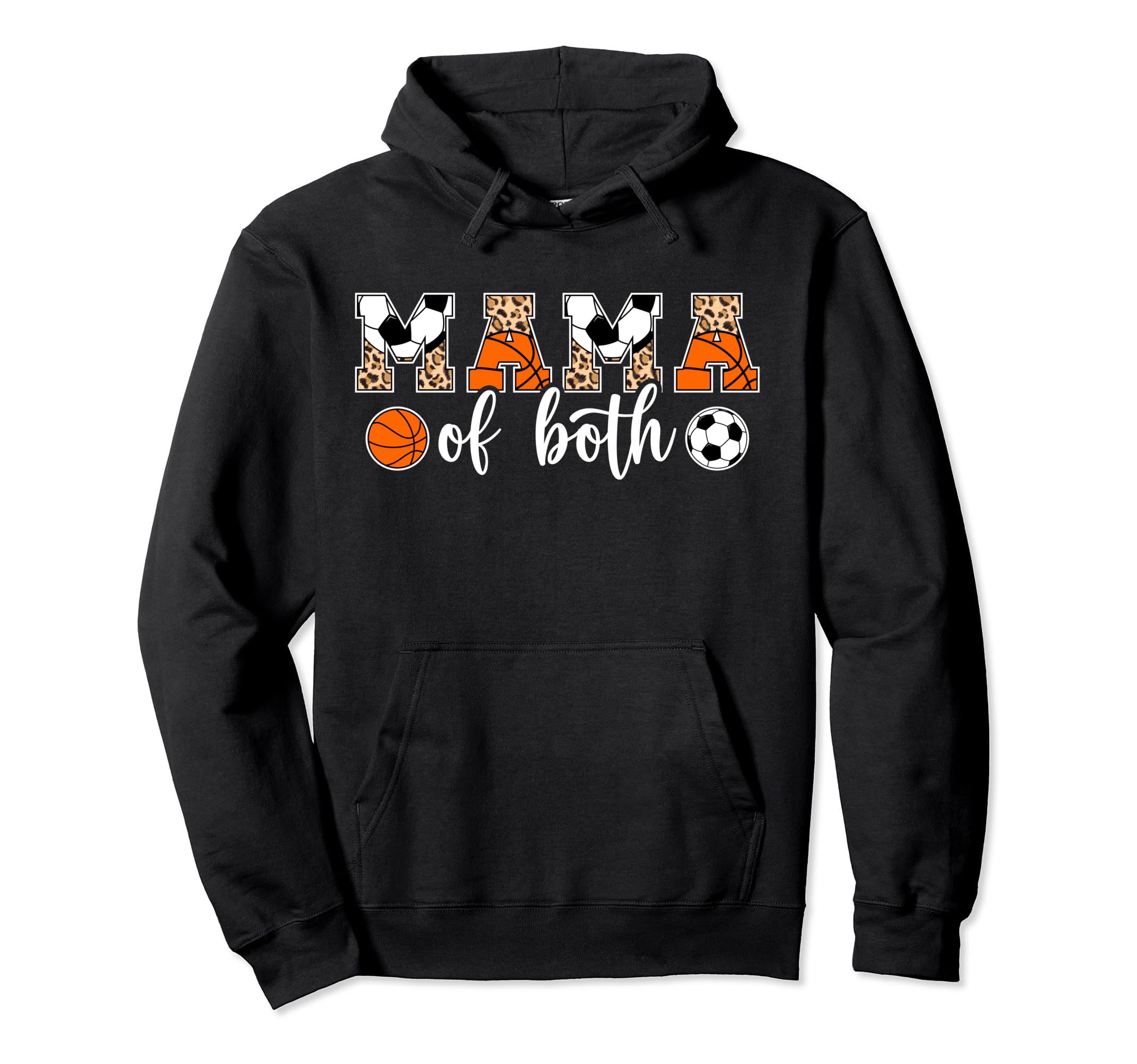 Mama Both Leopard Basketball Soccer Hoodie - Aesthetic Graphic for Adults - T-Shirt, Sweatshirt, Hoodie