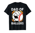 Dad Ballers Funny Baseball Volleyball T-Shirt - Graphic Print Unisex - T-Shirt, Sweatshirt, Hoodie