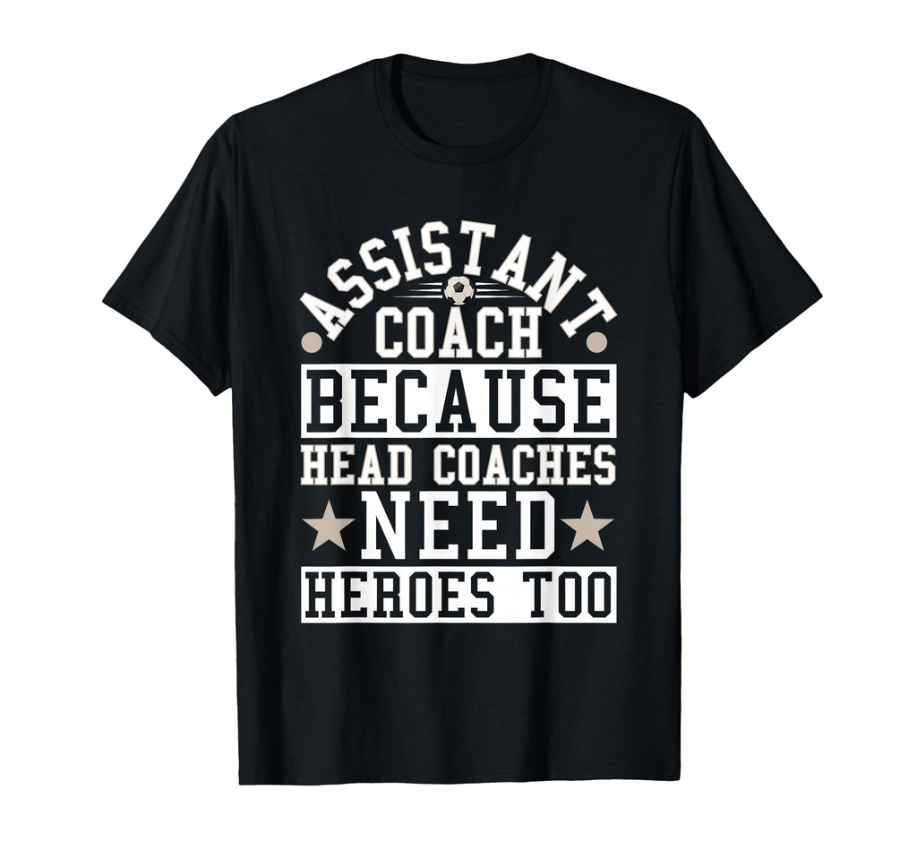 Soccer Assistant Coach Head Coaches T-Shirt - Custom Art Print for Adults - T-Shirt, Sweatshirt, Hoodie