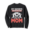 Soccer Mom Mommy Sweatshirt - Casual Everyday Wear Men Women - T-Shirt, Sweatshirt, Hoodie