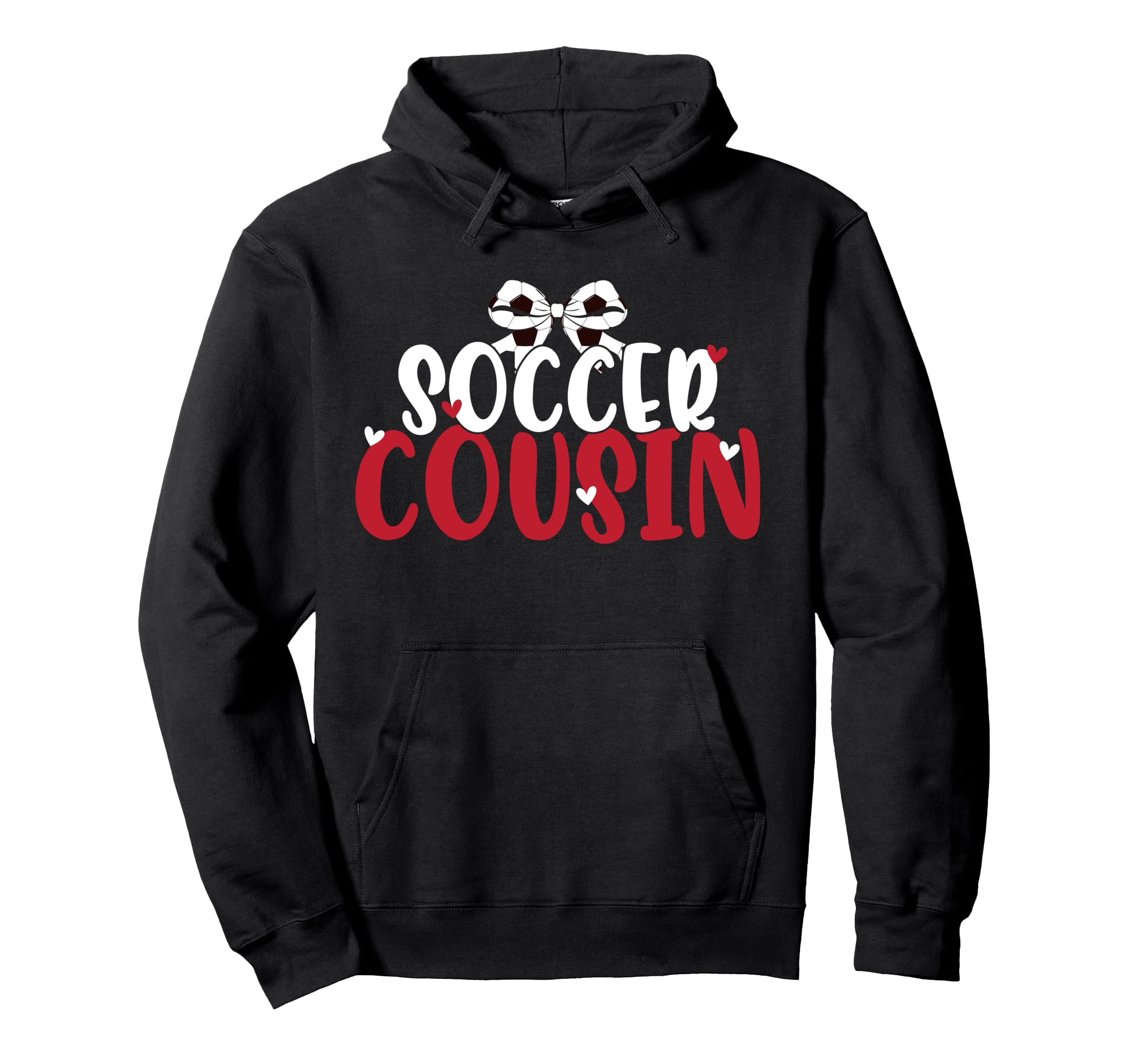 Soccer Cousin Coquette Soccer Player Cousin Hoodie - Graphic Print Unisex - T-Shirt, Sweatshirt, Hoodie