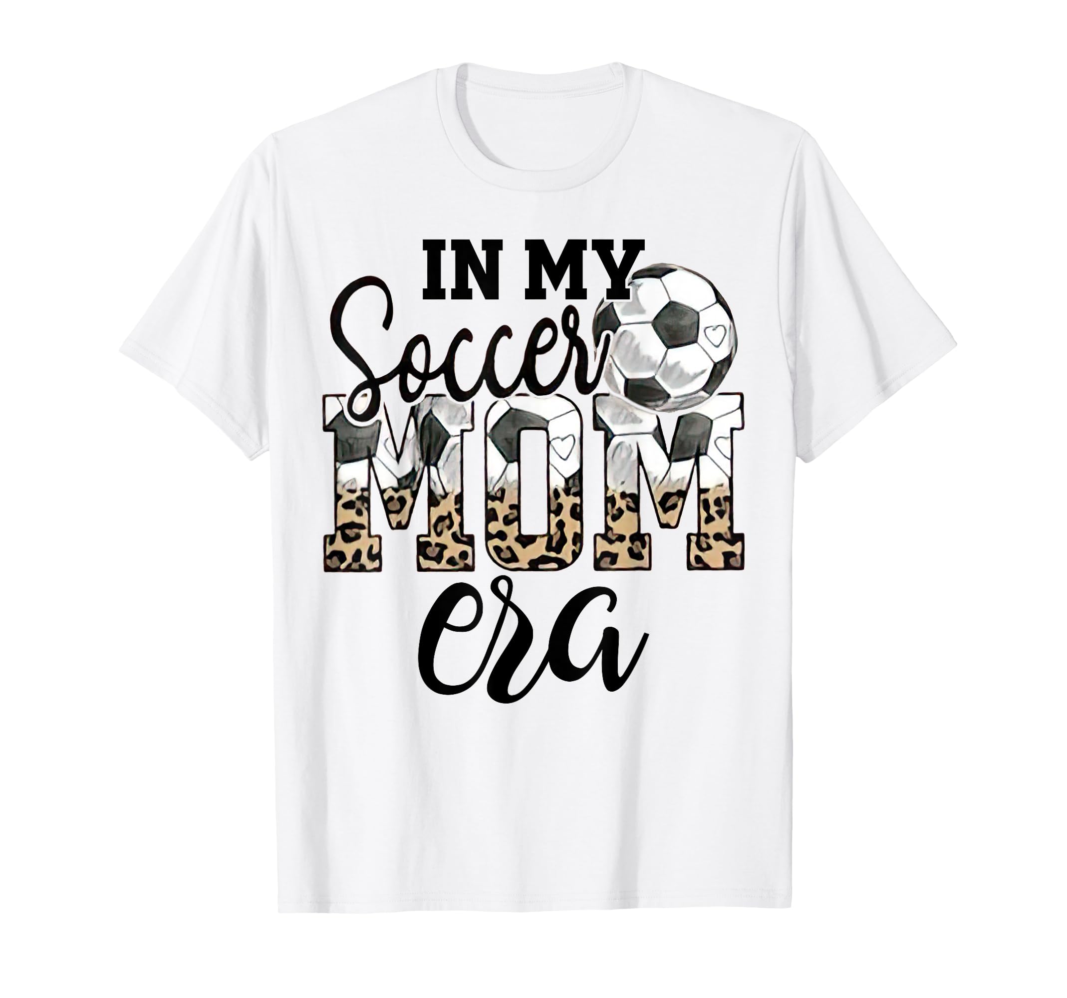 My Soccer Mom Era Leopard Soccer Mom T-Shirt - Streetwear Style Unisex - T-Shirt, Sweatshirt, Hoodie