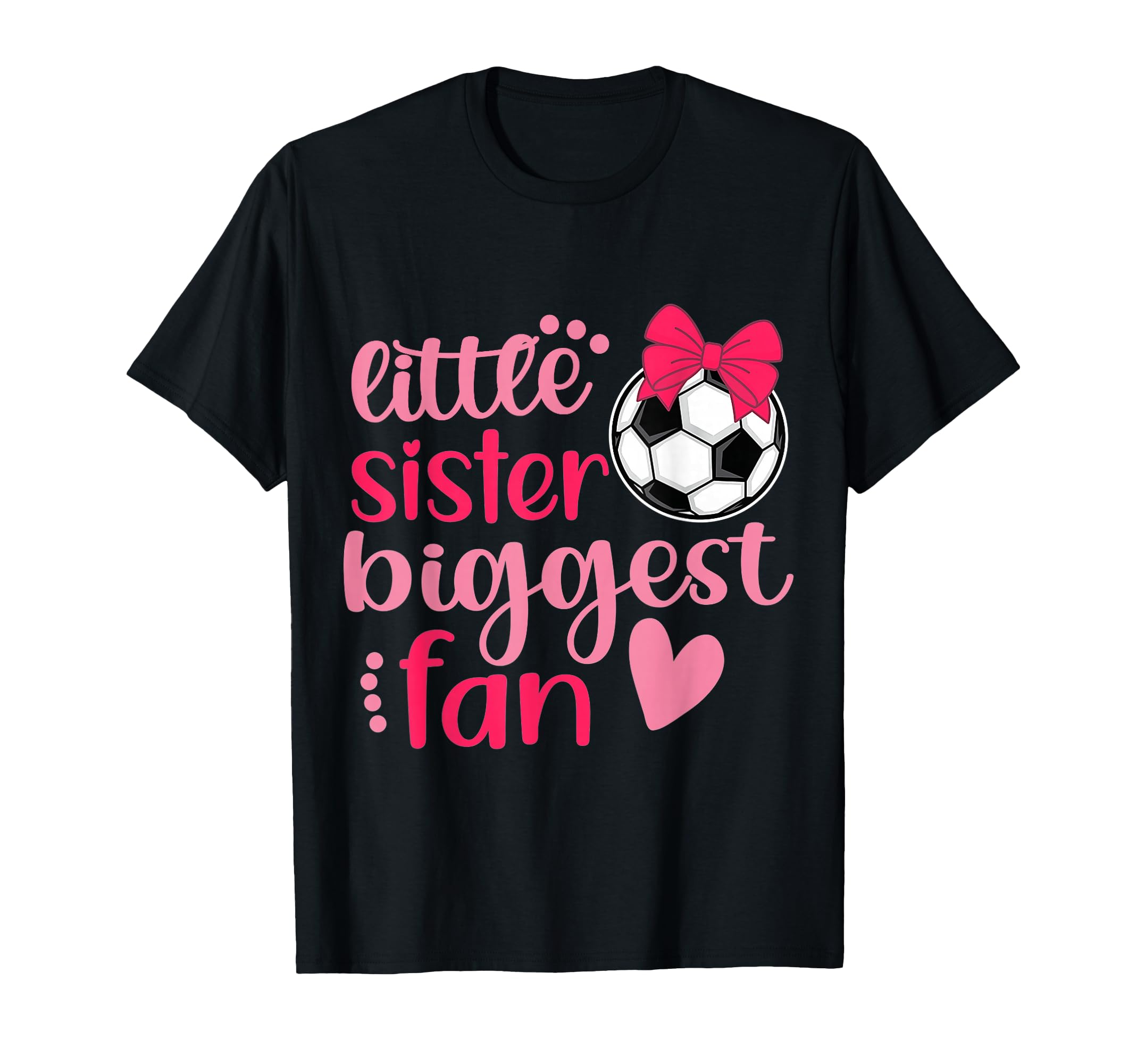 Soccer Sister Soccer Sis Funny T-Shirt - Fun Novelty Design for Adults - T-Shirt, Sweatshirt, Hoodie