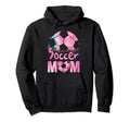 Soccer Player Sister Mother Goalkeeper Hoodie - Streetwear Style Unisex - T-Shirt, Sweatshirt, Hoodie