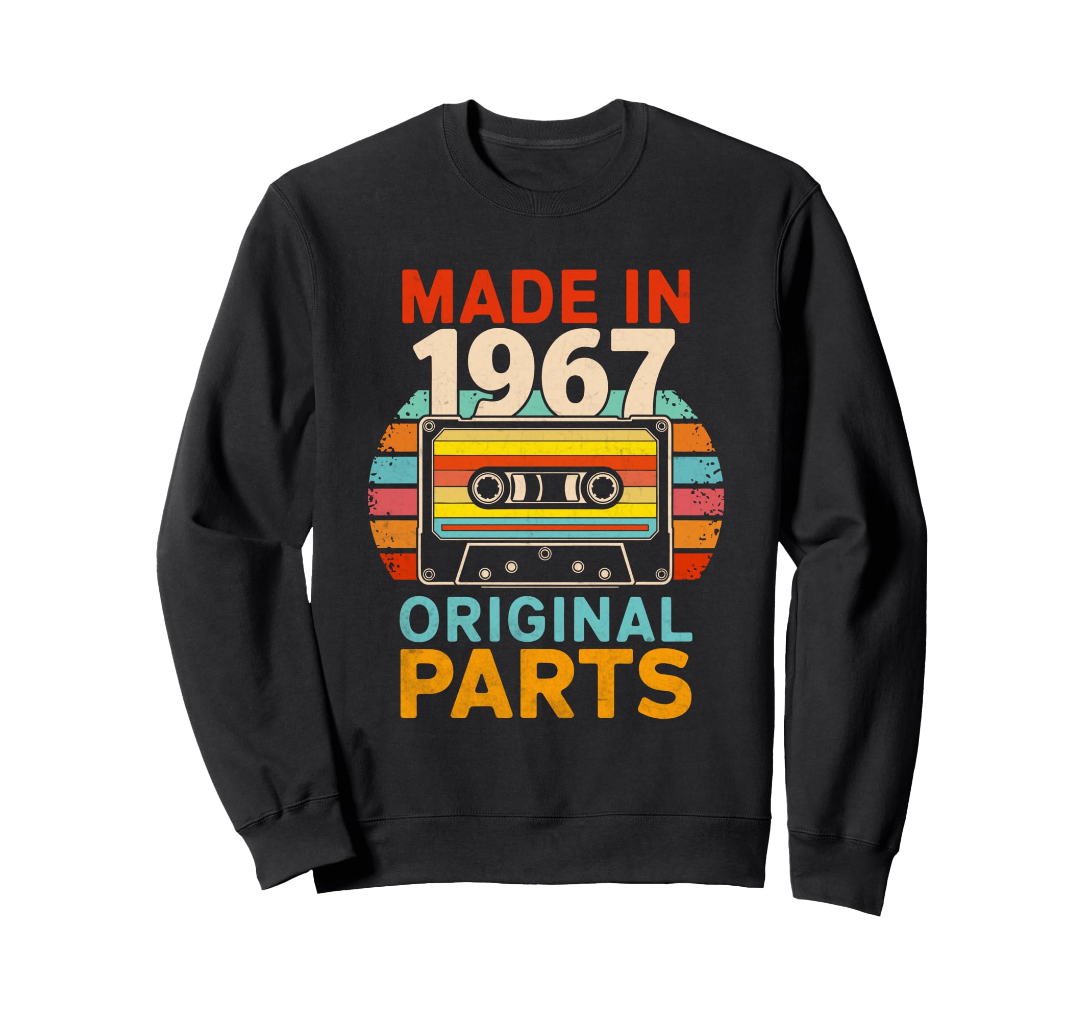 Made 1967 Original Parts Funny Sweatshirt - Streetwear Style for Adults - T-Shirt, Sweatshirt, Hoodie