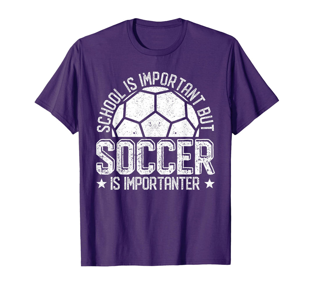 School Is Important But Soccer Is T-Shirt - Custom Art Print Unisex - T-Shirt, Sweatshirt, Hoodie