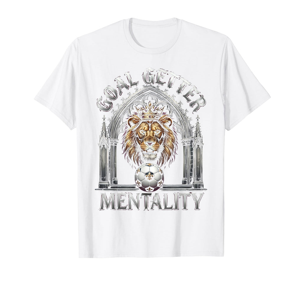 Goal Getter Mentality Womens Soccer T-Shirt - Minimalist Print for Adults - T-Shirt, Sweatshirt, Hoodie