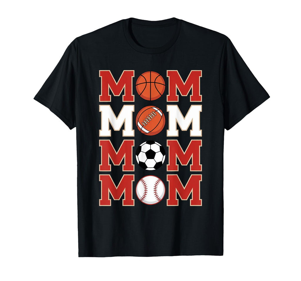 Sports Mom Basketball Football T-Shirt - Fun Novelty Design Men Women - T-Shirt, Sweatshirt, Hoodie