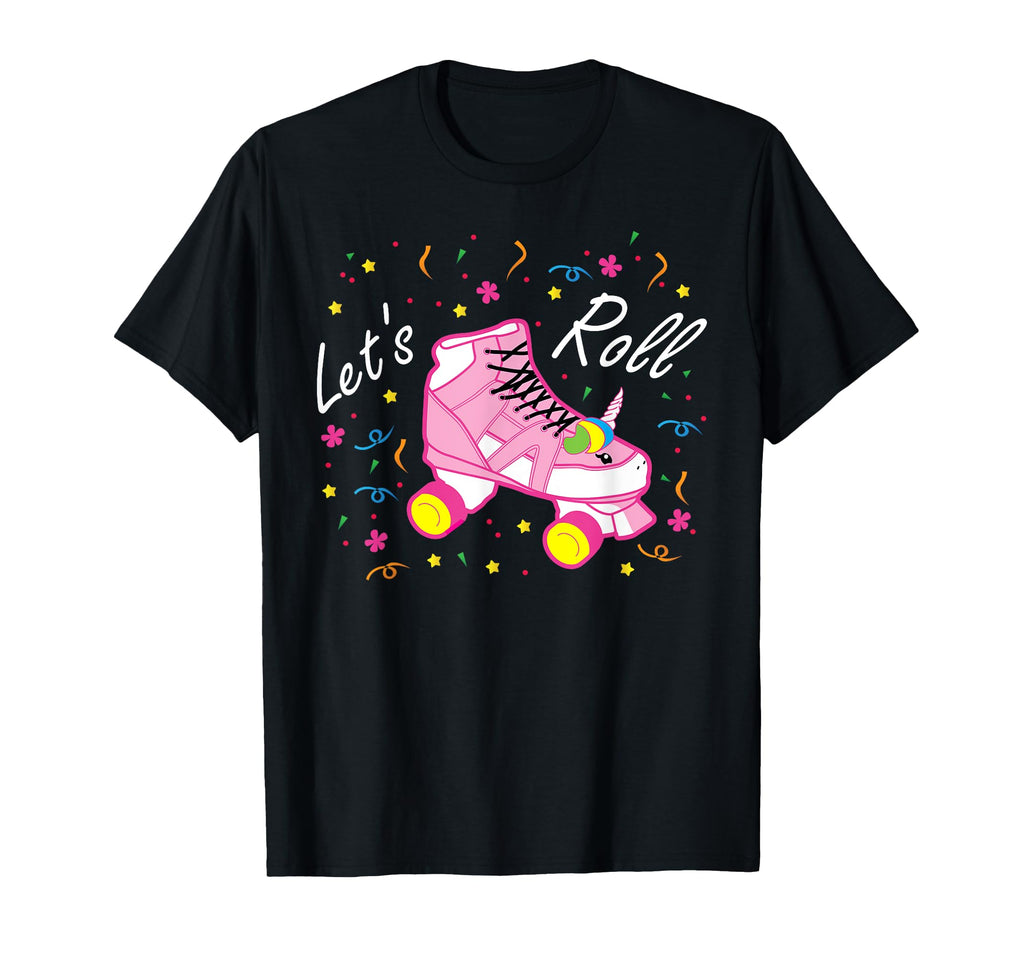 Lets Roll Unicorn Roller Skate Funny T-Shirt - Unique Graphic Men Women - T-Shirt, Sweatshirt, Hoodie