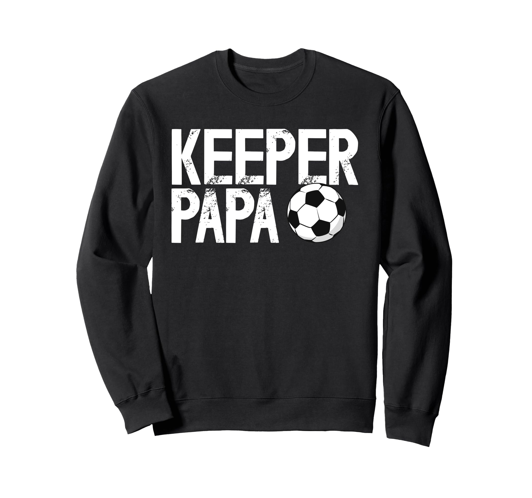 Soccer Keeper Papa Soccer Goalkeeper Sweatshirt - Custom Art Print Unisex - T-Shirt, Sweatshirt, Hoodie