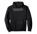 I Love One And Many Guns Hoodie - Casual Everyday Wear Unisex - T-Shirt, Sweatshirt, Hoodie
