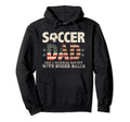 Soccer Dad Like Normal Dad But Bigger Hoodie - Streetwear Style Men Women - T-Shirt, Sweatshirt, Hoodie