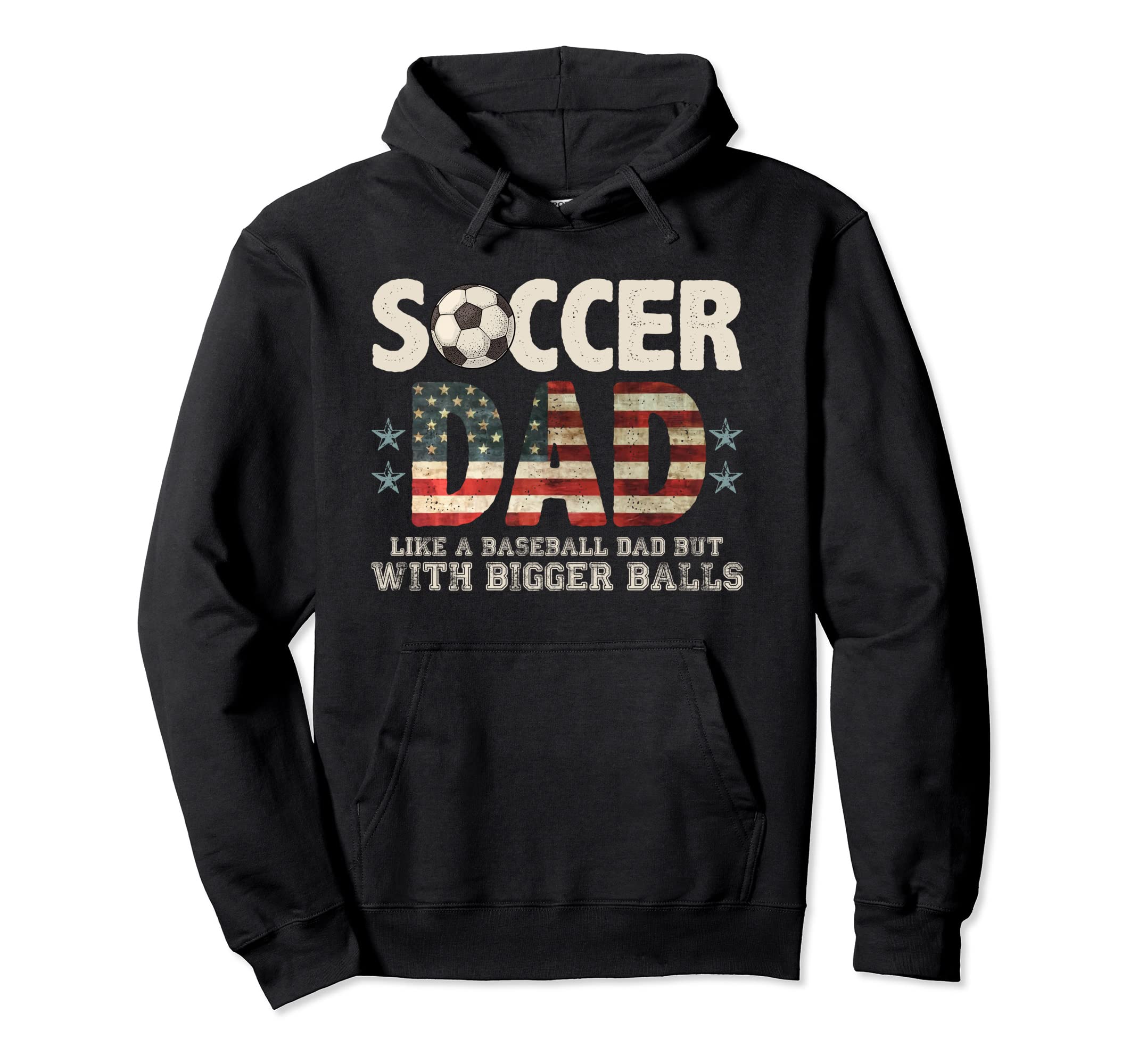 Soccer Dad Like Normal Dad But Bigger Hoodie - Streetwear Style Men Women - T-Shirt, Sweatshirt, Hoodie