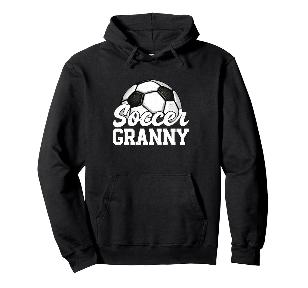 Soccer Granny Gifts Mothers Day Soccer Hoodie - Graphic Print Unisex - T-Shirt, Sweatshirt, Hoodie