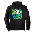 Soccer Love Teen Blue Green Hoodie - Streetwear Style for Adults - T-Shirt, Sweatshirt, Hoodie