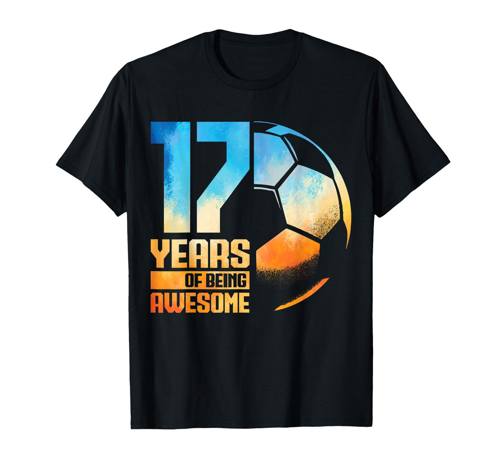 17Th Birthday Soccer Player Football T-Shirt - Unique Graphic for Adults - T-Shirt, Sweatshirt, Hoodie
