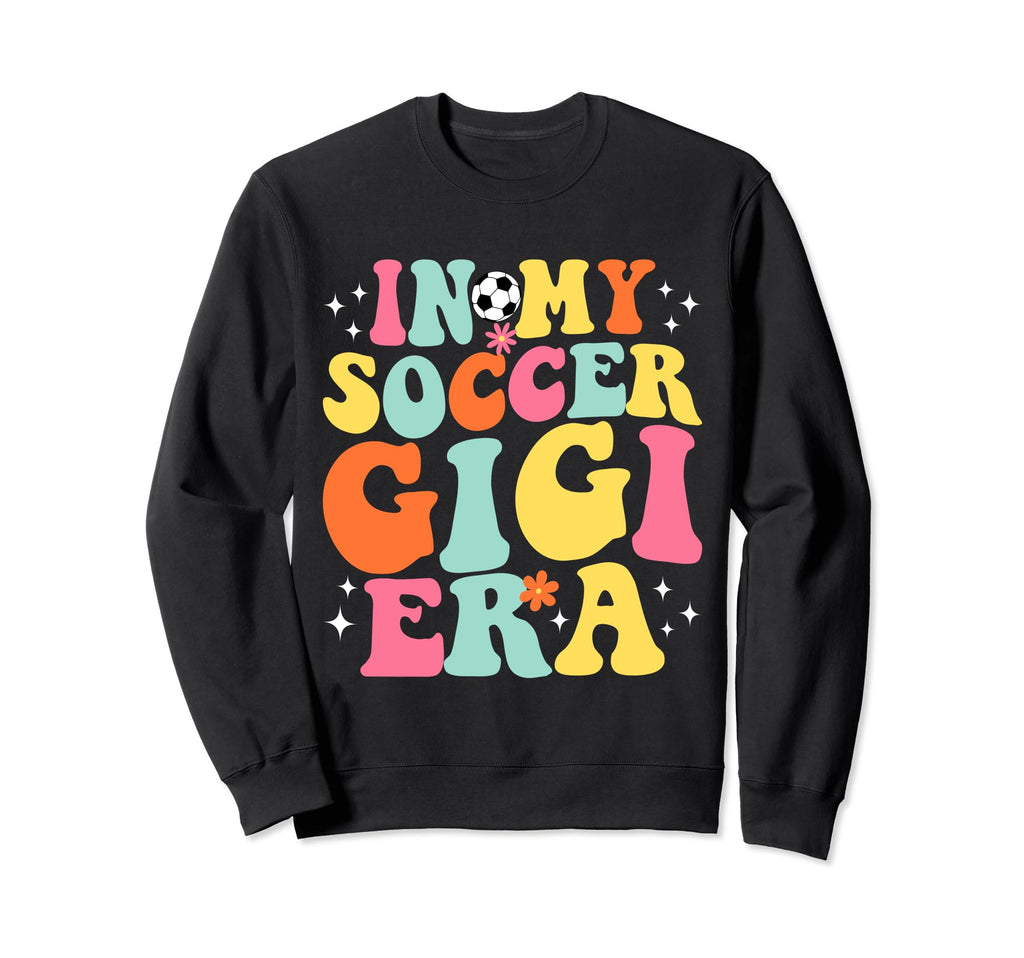 My Soccer Gigi Era Game Day Groovy Sweatshirt - Minimalist Print Men Women - T-Shirt, Sweatshirt, Hoodie