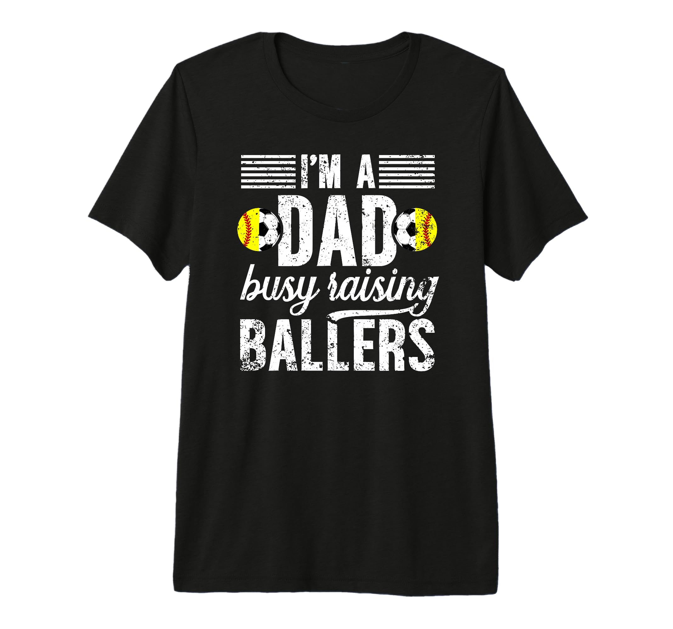 Mens Im Dad Busy Raising Ballers Soccer T-Shirt - Minimalist Print Unisex - T-Shirt, Sweatshirt, Hoodie